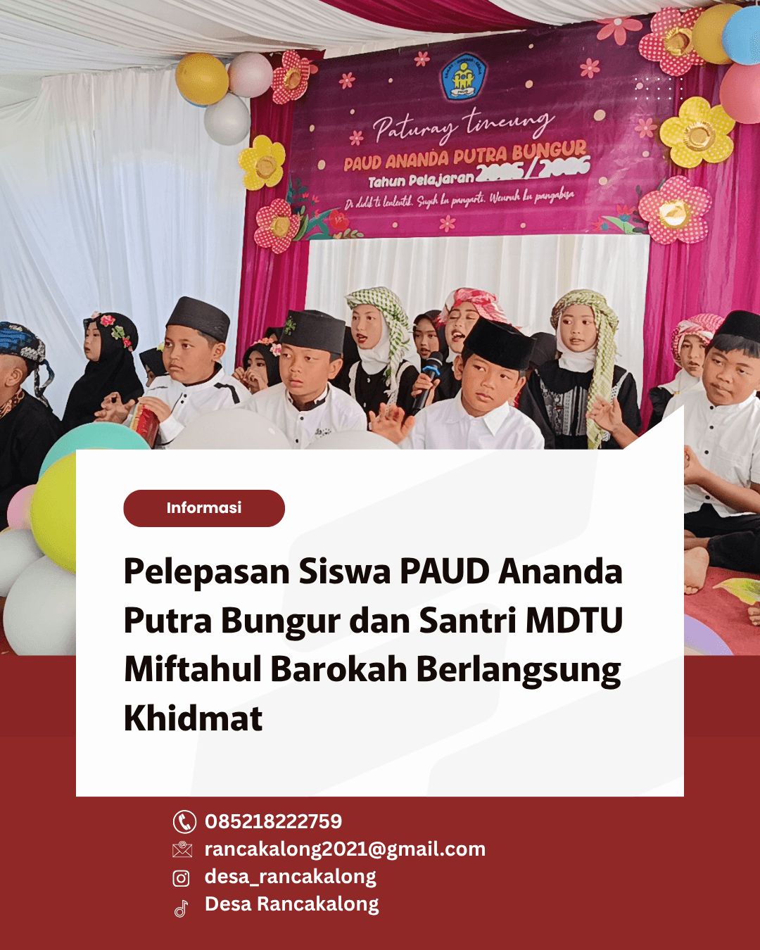 Pelepasan siswa PAUD Ananda Putra Bungur dan Santri MDTU Miftahul Barokah. 