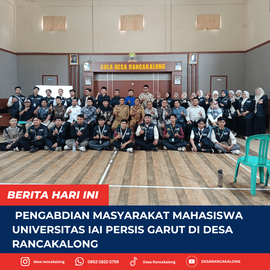 PENGABDIAN MASYARAKAT MAHASISWA UNIVERSITAS IAI PERSIS GARUT DI DESA RANCAKALONG